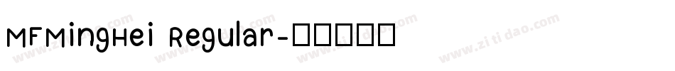 MFMingHei Regular字体转换